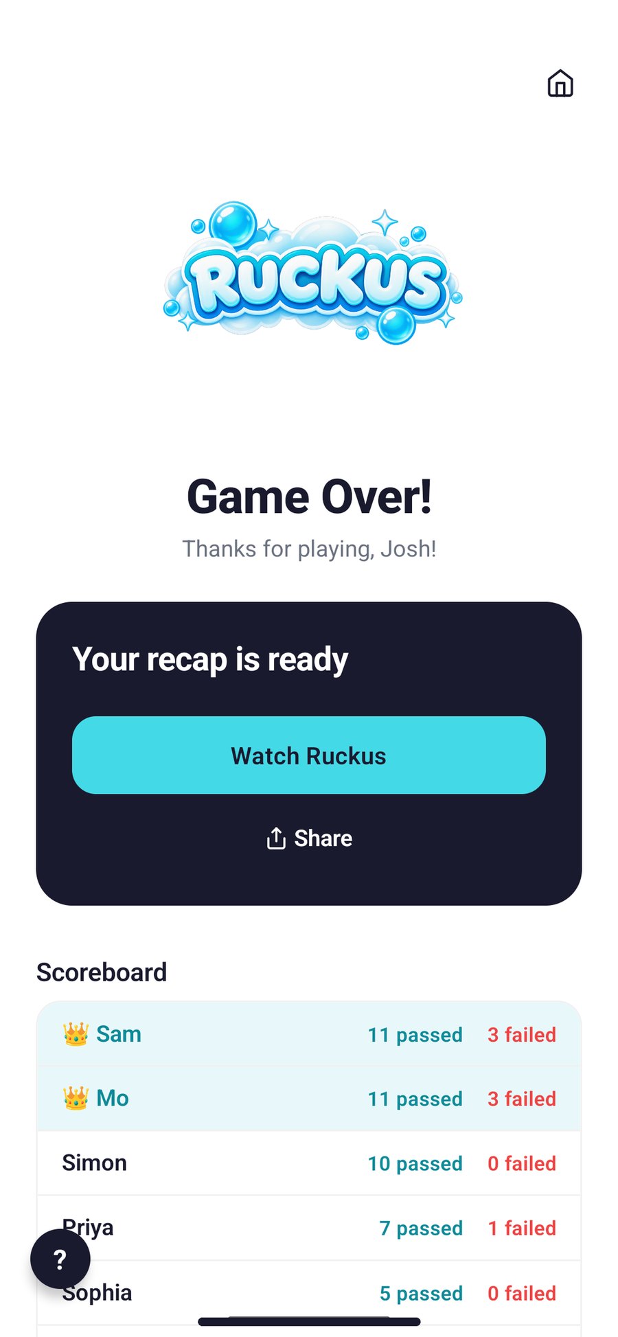 Game Over screen with the final scoreboard and a Watch Ruckus button to see the recap together