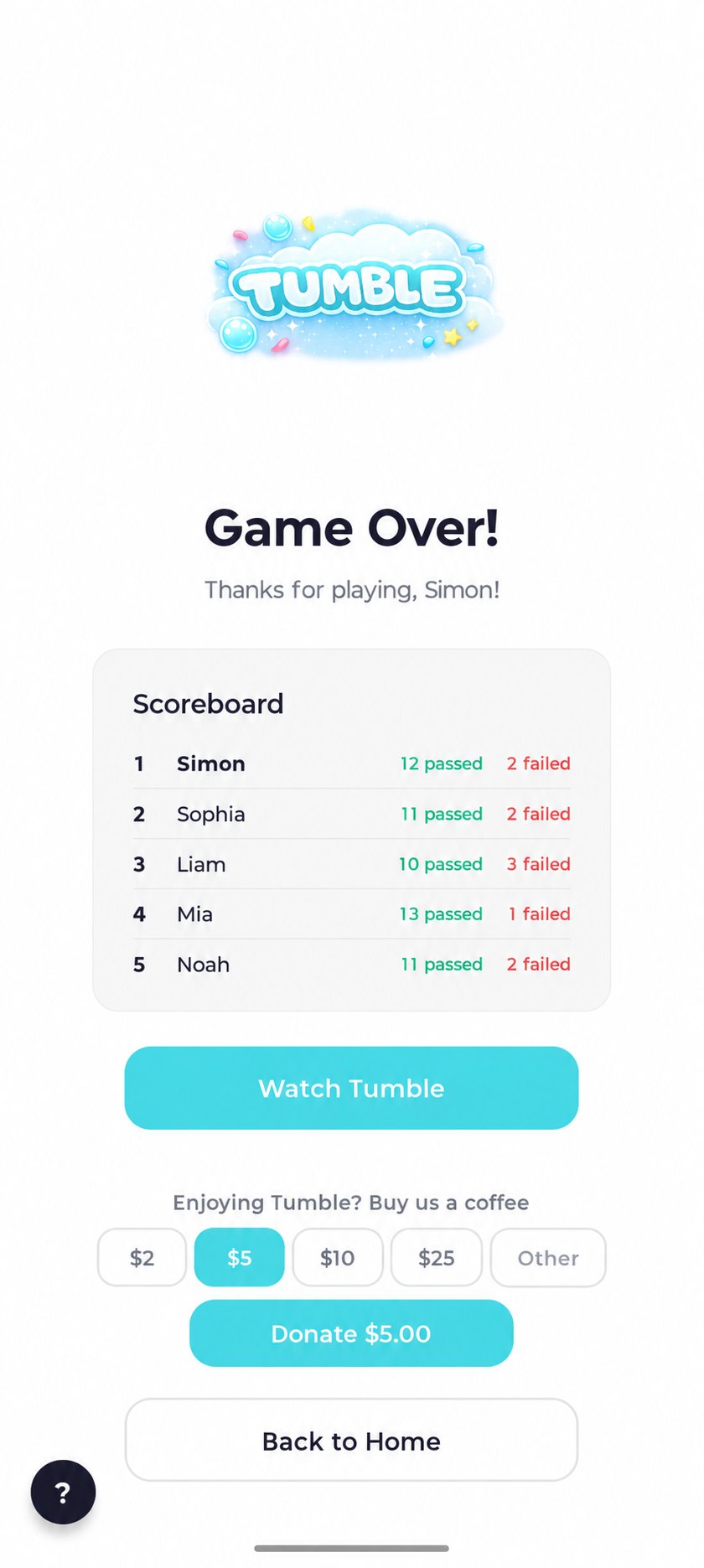 Game Over screen with the final scoreboard and a Watch Tumble button to see the recap together